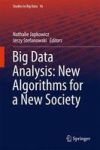 Big Data Analysis: New Algorithms For A New Society Hardcover 1ST Ed. 2016