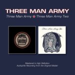 Three Man Army three Man Army Two Cd