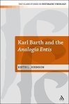Karl Barth And The Analogia Entis T&t Clark Studies In Systematic Theology