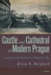 Castle And Cathedral In Modern Prague - Longing For The Sacred In A Skeptical Age Paperback