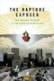 The Rapture Exposed - The Message Of Hope In The Book Of Revelation   Paperback New Ed