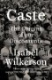 Caste   Oprah&  39 S Book Club   - The Origins Of Our Discontents   Hardcover