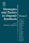Strategies And Tactics In Organic Synthesis