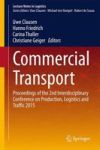 Commercial Transport - Proceedings Of The 2ND Interdisciplinary Conference On Production Logistics And Traffic 2015 Hardcover 1S