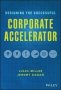 Designing The Successful Corporate Accelerator   Hardcover