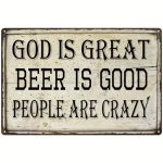 God Is Great Tin Sign Beer Is Good Bar Pub Funny Gift Metal Sign 8 X12 20 Cm 30 Cm Bar Decor Scene Decor