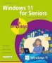 Windows 11 For Seniors In Easy Steps   Paperback 4 Ed