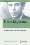 Ettore Majorana 2017 - Unveiled Genius And Endless Mysteries English Italian Hardcover 1st Ed. 2017