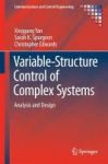 Variable-structure Control Of Complex Systems 2016 - Analysis And Design Hardcover 1st Ed. 2017