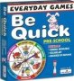 Creative& 39 S Everyday Games - Be Quick Pre-school