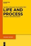 Life And Process - Towards A New Biophilosophy Hardcover Digital Original