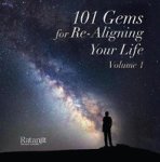 101 Gems For Re-aligning Your Life Hardcover