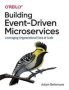 Building Event-driven Microservices - Leveraging Organizational Data At Scale   Paperback