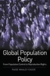 Global Population Policy - From Population Control to Reproductive Rights