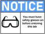 Notice You Must Have Safety Glasses On Before Entering Sign 20X30CM -2PACK