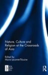 Nature Culture And Religion At The Crossroads Of Asia Hardcover