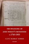 The Financing Of John Wesley& 39 S Methodism C.1740-1800 Hardcover