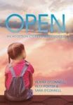 Open - An Adoption Story In Three Voices Hardcover