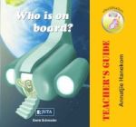 Who Is On Board? - Teacher& 39 S Guide Paperback