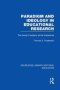 Paradigm And Ideology In Educational Research   Rle Edu L   - The Social Functions Of The Intellectual   Paperback