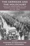 The Germans And The Holocaust - Popular Responses To The Persecution And Murder Of The Jews Paperback