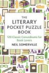 The Literary Pocket Puzzle Book - 120 Classic Conundrums For Book Lovers Paperback