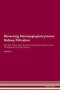 Reversing Hemangiopericytoma - Kidney Filtration The Raw Vegan Plant-based Detoxification & Regeneration Workbook For Healing Patients. Volume 5   Paperback