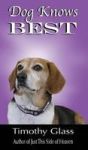 Dog Knows Best Hardcover