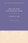 Motion And The English Verb - A Diachronic Study Hardcover