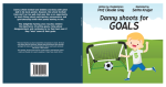 Danny Shoots For Goals