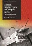 Modern Cryptography And Elliptic Curves - A Beginner& 39 S Guide Paperback