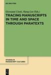 Tracing Manuscripts In Time And Space Through Paratexts Hardcover