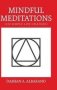 Mindful Meditations - 123 Simple Life Changes   Hardcover