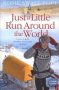 Just A Little Run Around The World - 5 Years 3 Packs Of Wolves And 53 Pairs Of Shoes   Paperback