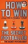 How To Win - Lessons From The Premier League Paperback