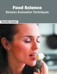 Food Science: Sensory Evaluation Techniques Hardcover