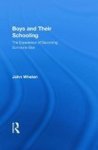 Boys and Their Schooling - The Experience of Becoming Someone Else Hardcover