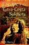 Escape Of The Terra-cotta Soldiers