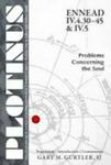 Plotinus Ennead Iv.4.30-45 & Iv.5 - Problems Concerning The Soul Paperback