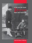 A City And The Dead Zablotow Alive And Destroyed - Memorial Book Of Zabolotov Ukraine Hardcover