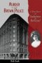Murder At The Brown Palace - A True Story Of Seduction And Betrayal   Paperback