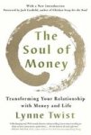 The Soul Of Money - Transforming Your Relationship With Money And Life Paperback