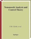 Nonsmooth Analysis And Control Theory Hardcover 1998 Ed.