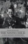 The Ninth Child - A Nazi Mayor& 39 S Jewish Son Hardcover