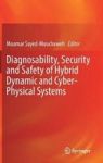 Diagnosability Security And Safety Of Hybrid Dynamic And Cyber-physical Systems Hardcover 1ST Ed. 2018