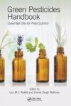 Green Pesticides Handbook - Essential Oils For Pest Control Hardcover
