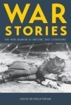 War Stories - The War Memoir In History And Literature Paperback