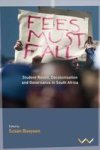 Fees Must Fall - Student Revolt Decolonisation And Governance In South Africa Paperback