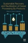 Sustainable Recovery And Reutilization Of Cereal Processing By-products Paperback