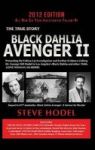 Black Dahlia Avenger II Hardcover Hardback Ed.